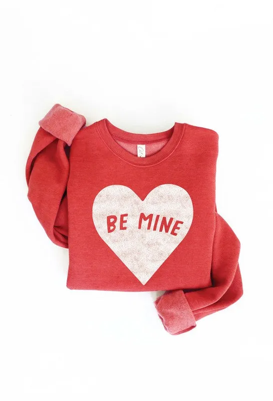 BE MINE Unisex Fleece Pullover